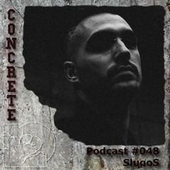 Concrete Podcast #48 SlugoS
