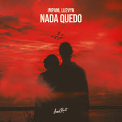 Nada Quedo - Impani