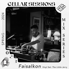 Cellar Sessions Vol 23: Faisalkon
