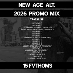 NEW AGE ALT (2026 PROMO MIX)