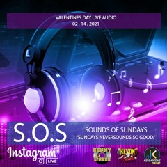 S.O.S SOUNDS OF SUNDAYS @KENNY_LINXX & @KINGDJVAS