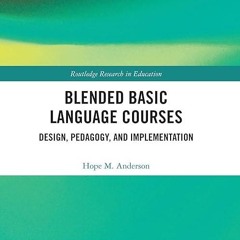 ✔read❤ Blended Basic Language Courses (Routledge Research in Education)
