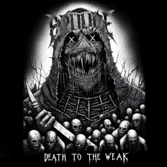 DEATH TO THE WEAK CULT
