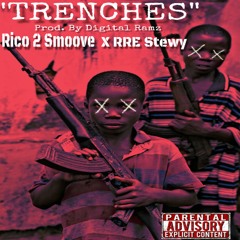 Rico 2 Smoove & RRE Stewy - Trenches (Prod. Digital Ramz) [Thizzler Exclusive]