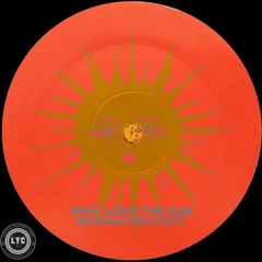 LYC EXCLUSIVE FREEDOWNLOAD: Michele Ioele - Who Loves The Sun (Edit) [FREE DOWNLOAD]
