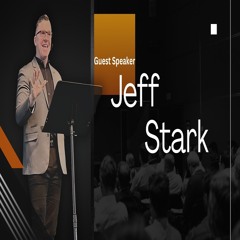 Guest Speaker | Jeff Stark