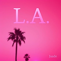 L.A.