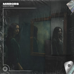 Discotekk - Mirrors