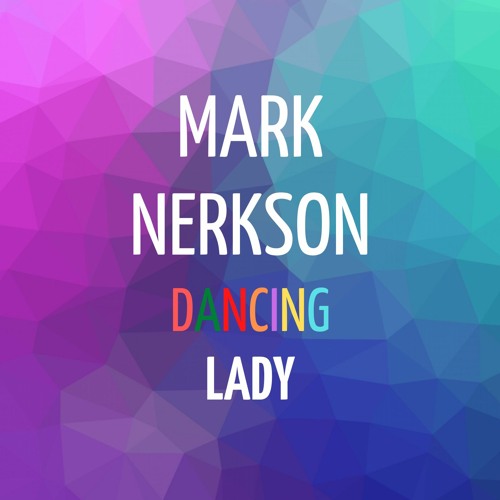 Mark Nerkson - Dancing Lady
