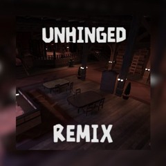 Unhinged - K.0701 Remix