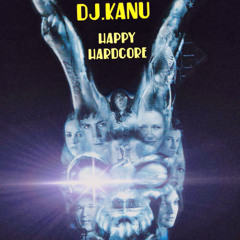 DjKanu - Happy Hardcore (Techno)