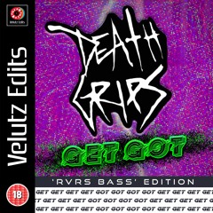 𝐅𝐑𝐄𝐄 𝐃𝐋 🈚 Death Grips - Get Got (Velutz 'RVRS BASS' Edit)
