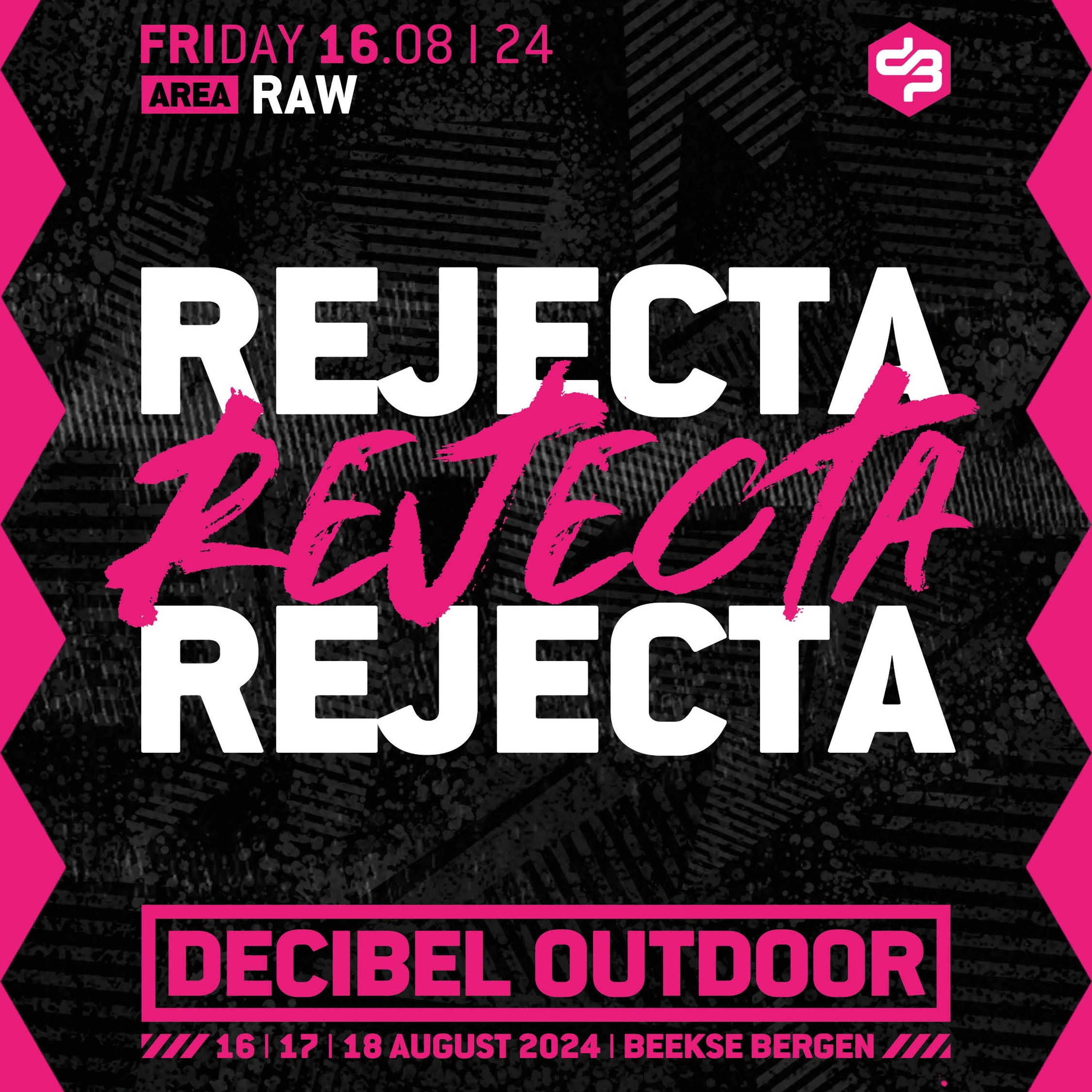 Rejecta | Decibel outdoor 2024 | Raw | Friday episode artwork