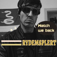 Rydemsplert - Watch we back