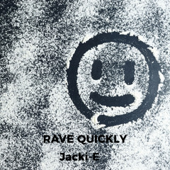 Jacki-E - Rave Quickly (Beat Collective Challenge 25052025)