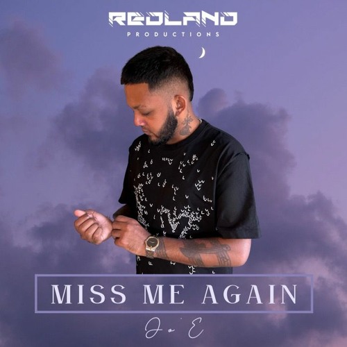 Jo’E - Miss Me Again