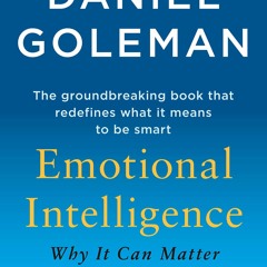 Download Emotional Intelligence: Why It Can Matter More Than IQ