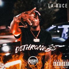LA Duce - Dethroned (Official Audio)
