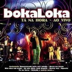 Boka Loka - Dessa Vez Ao Vivo