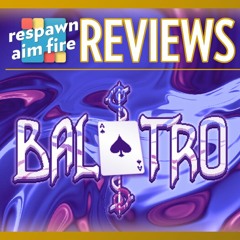 RAF Reviews: Balatro - The New Game We Can't Stop Playing