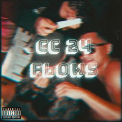 CC 24 Flows ( ft. Only C )