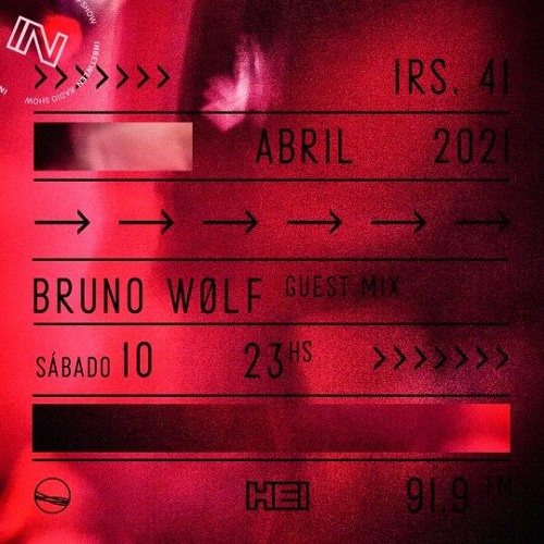 IRS 41. Bruno Wølf Guest Mix