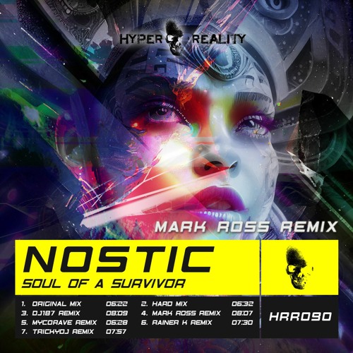Nostic - Soul of a Survivor (Mark Ross Remix) OUT NOW!!!
