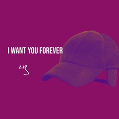 I Want You Forever