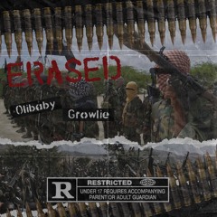 Erased ft. Growlie (Prod. DirrtyMindBeatz)