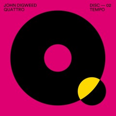 John Digweed - Quattro - Tempo Minimix