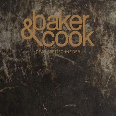✔read❤ Baker & Cook: The Story and Recipes Behind the Successful Artisan Bakery and Food Store