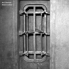 Premiere: Millhouse - Doorlicker (Original Mix)[Wunderblock Records] - WR089