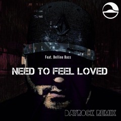 Feat. Delline Bass - Need To Feel Loved