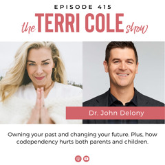 415 Own Your Past, Change Your Future with Dr. John Delony