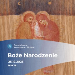 Boże Narodzenie 25.12.2023