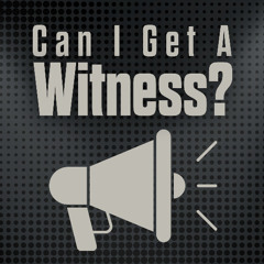 07/27/25 Can I Get A Witness?: Baptism - Doug Robins