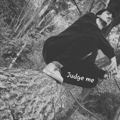 Judge Me | 1.Time B.I.R.D. |   Mixed 1.ChanceBigBrownProductions