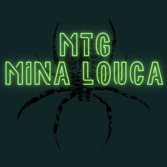 MTG - ESSA MINA LOUCA [ DJ LAPIM & PROD.DOLLA ]