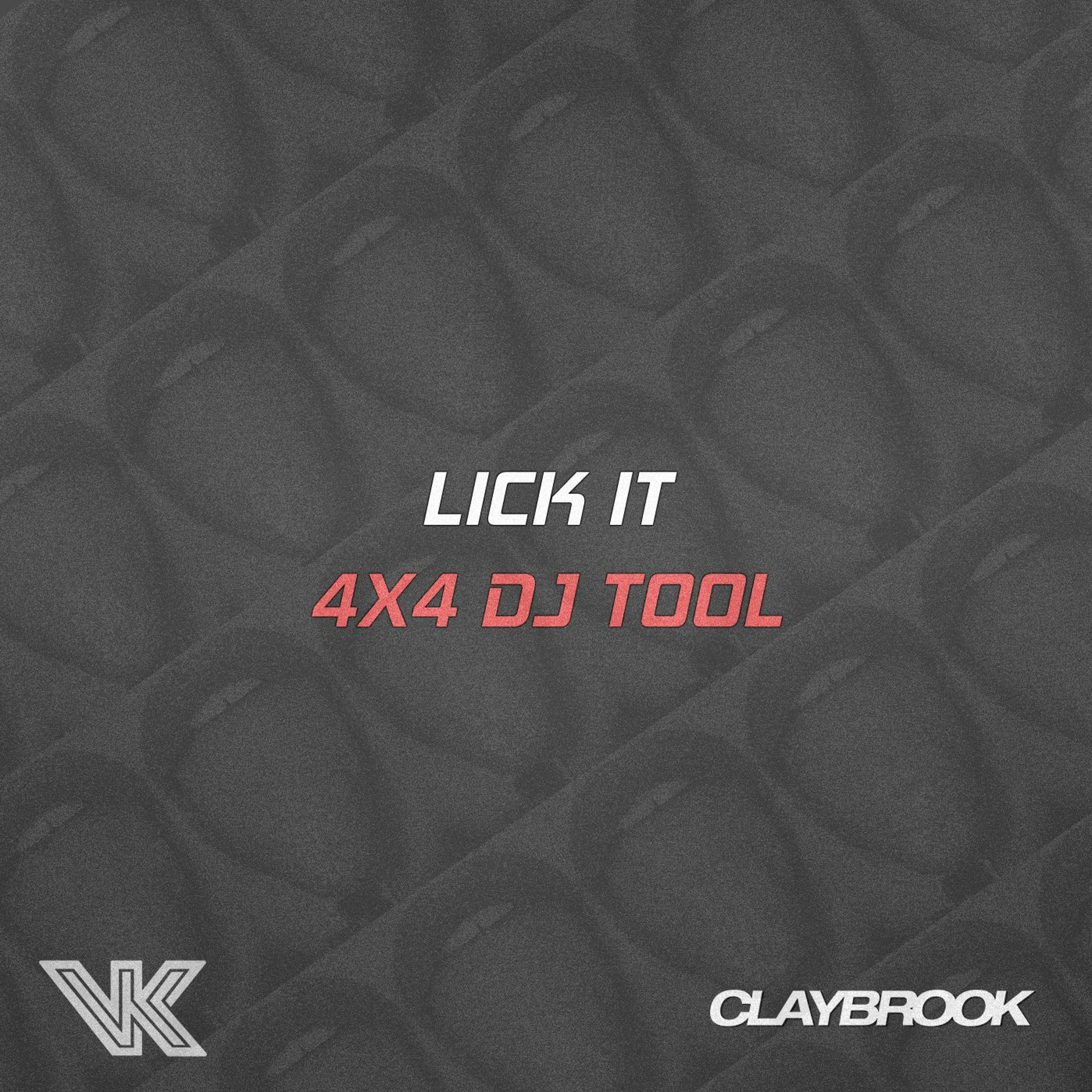 Valentino Khan - Lick It (Claybrook DJ TOOL) [FREE DOWNLOAD] episode artwork