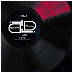 ShyMan - We Are Free (Radio Edit)