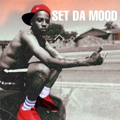 Set Da Mood