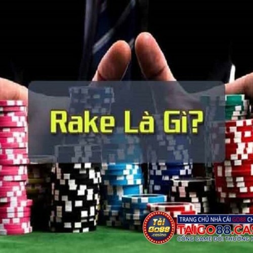 Stream Tải Go88 – Rake là gì trong Poker? Ảnh hưởng như thế nào by Tài ...