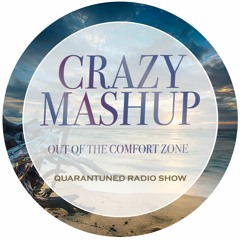 Crazy Mashup Part 2 Quarantuned 2020