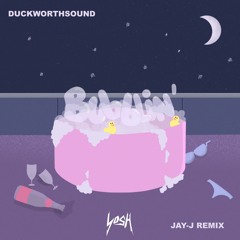 Duckworthsound - Bubblin [ JAY-J Remix ]