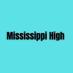 Mississippi High | Work Tape