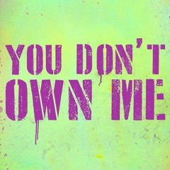 You Don't Own Me -Boosted Remix