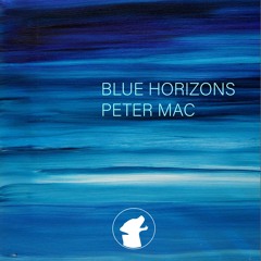 Blue Horizons - Peter Mac