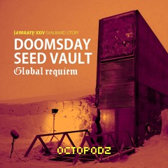 SVALBARD UTOPI / DOOMSDAY SEED VAULT