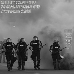 Social Unrest 013 October 2022