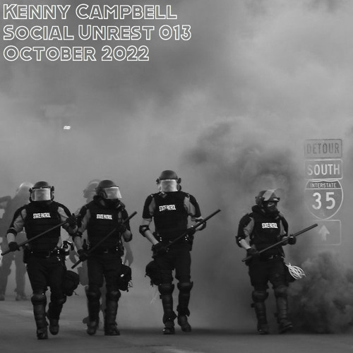 Social Unrest 013 October 2022